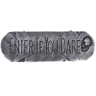 TABLICZKA DEKORACYJNA „ENTER IF YOU DARE” (1 szt.)